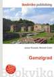 Gamzigrad, Jesse Russell,Ronald Cohn 