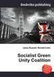 Socialist Green Unity Coalition, Jesse Russell,Ronald Cohn 