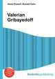 Valerian Gribayedoff, Jesse Russell,Ronald Cohn 