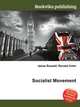 Socialist Movement, Jesse Russell,Ronald Cohn 