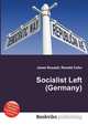 Socialist Left (Germany), Jesse Russell,Ronald Cohn 
