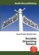 Socialist Organizing Network, Jesse Russell,Ronald Cohn 