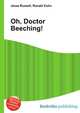 Oh, Doctor Beeching!, Jesse Russell,Ronald Cohn 