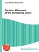 Socialist Movement of the Senegalese Union, Jesse Russell,Ronald Cohn 
