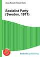 Socialist Party (Sweden, 1971), Jesse Russell,Ronald Cohn 