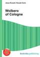 Wolbero of Cologne, Jesse Russell,Ronald Cohn 