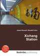 Xichang Station, Jesse Russell,Ronald Cohn 