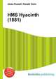HMS Hyacinth (1881), Jesse Russell,Ronald Cohn 