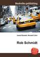 Rob Schmidt, Jesse Russell,Ronald Cohn 