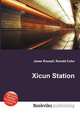 Xicun Station, Jesse Russell,Ronald Cohn 