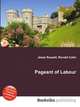 Pageant of Labour, Jesse Russell,Ronald Cohn 