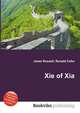 Xie of Xia, Jesse Russell,Ronald Cohn 