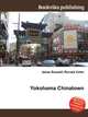 Yokohama Chinatown, Jesse Russell,Ronald Cohn 