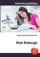 Rob Roberge, Jesse Russell,Ronald Cohn 