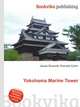 Yokohama Marine Tower, Jesse Russell,Ronald Cohn 