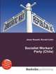 Socialist Workers' Party (Chile), Jesse Russell,Ronald Cohn 
