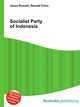 Socialist Party of Indonesia, Jesse Russell,Ronald Cohn 