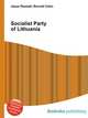Socialist Party of Lithuania, Jesse Russell,Ronald Cohn 