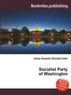 Socialist Party of Washington, Jesse Russell,Ronald Cohn 