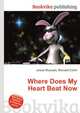 Where Does My Heart Beat Now, Jesse Russell,Ronald Cohn 