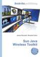Sun Java Wireless Toolkit, Jesse Russell,Ronald Cohn 
