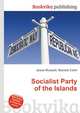 Socialist Party of the Islands, Jesse Russell,Ronald Cohn 