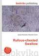 Rufous-chested Swallow, Jesse Russell,Ronald Cohn 
