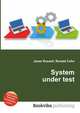 System under test, Jesse Russell,Ronald Cohn 