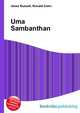 Uma Sambanthan, Jesse Russell,Ronald Cohn 