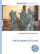 The Burghers of Calais, Jesse Russell,Ronald Cohn 