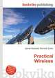 Practical Wireless, Jesse Russell,Ronald Cohn 