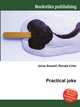 Practical joke, Jesse Russell,Ronald Cohn 