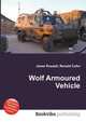 Wolf Armoured Vehicle, Jesse Russell,Ronald Cohn 