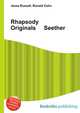 Rhapsody Originals Seether, Jesse Russell,Ronald Cohn 