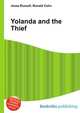 Yolanda and the Thief, Jesse Russell,Ronald Cohn 
