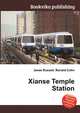 Xianse Temple Station, Jesse Russell,Ronald Cohn 