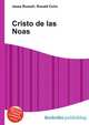 Cristo de las Noas, Jesse Russell,Ronald Cohn 