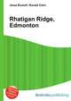 Rhatigan Ridge, Edmonton, Jesse Russell,Ronald Cohn 