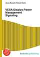 VESA Display Power Management Signaling, Jesse Russell,Ronald Cohn 