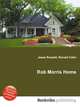 Rob Morris Home, Jesse Russell,Ronald Cohn 