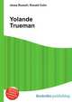 Yolande Trueman, Jesse Russell,Ronald Cohn 