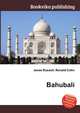 Bahubali, Jesse Russell,Ronald Cohn 