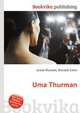 Uma Thurman, Jesse Russell,Ronald Cohn 