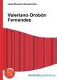 Valeriano Orobon Fernandez, Jesse Russell,Ronald Cohn 