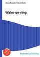 Wake-on-ring, Jesse Russell,Ronald Cohn 