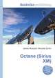 Octane (Sirius XM), Jesse Russell,Ronald Cohn 