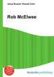 Rob McElwee, Jesse Russell,Ronald Cohn 