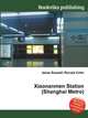 Xiaonanmen Station (Shanghai Metro), Jesse Russell,Ronald Cohn 