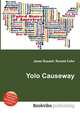 Yolo Causeway, Jesse Russell,Ronald Cohn 