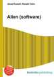 Alien (software), Jesse Russell,Ronald Cohn 